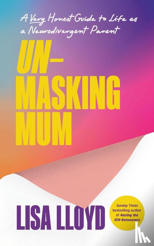 Lloyd, Lisa - Unmasking Mum