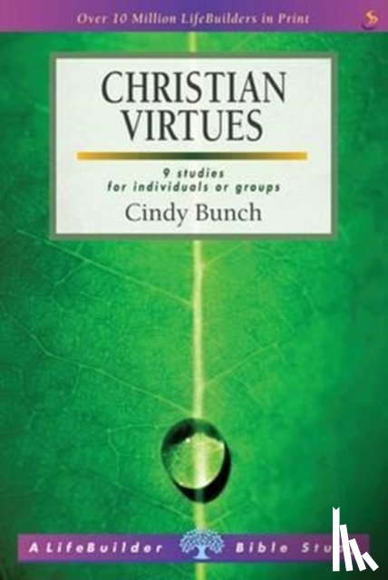 Bunch, Cindy (Author), Hotaling, Scott (Author) - Christian Virtues (Lifebuilder Study Guides)