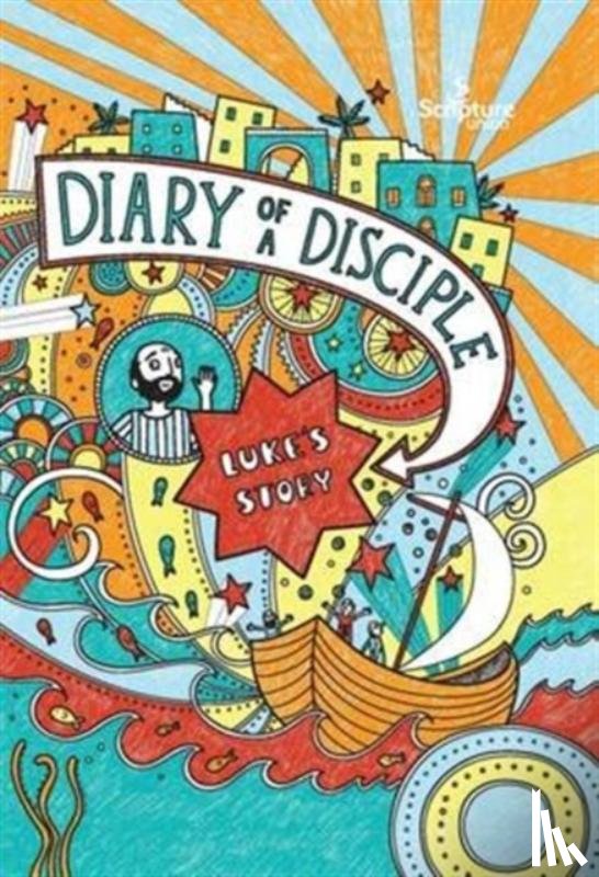 Willis, Gemma - Diary of a Disciple: Luke's Story