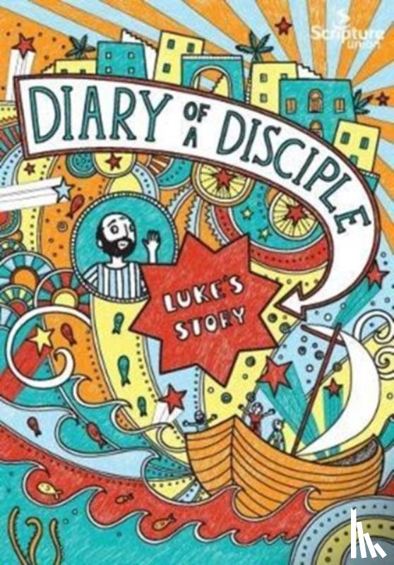 Willis, Gemma - Diary of a Disciple: Luke's Story