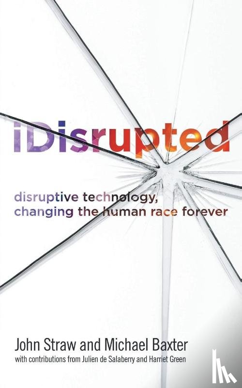 Baxter, Michael, Straw, John - iDisrupted