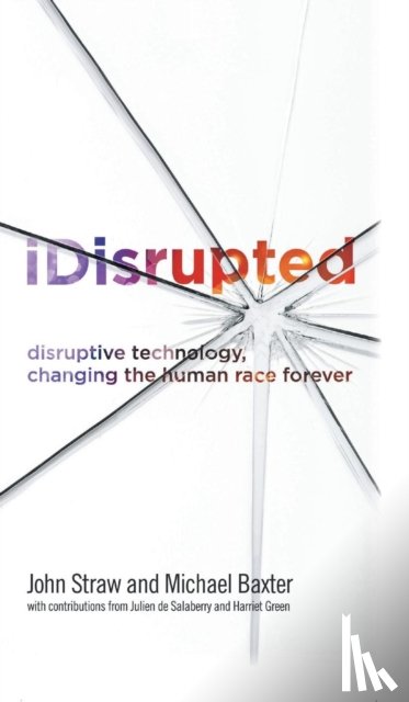 Baxter, Michael, Straw, John - iDisrupted