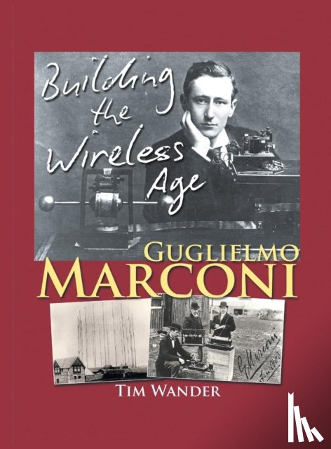 Wander, Tim - Guglielmo Marconi