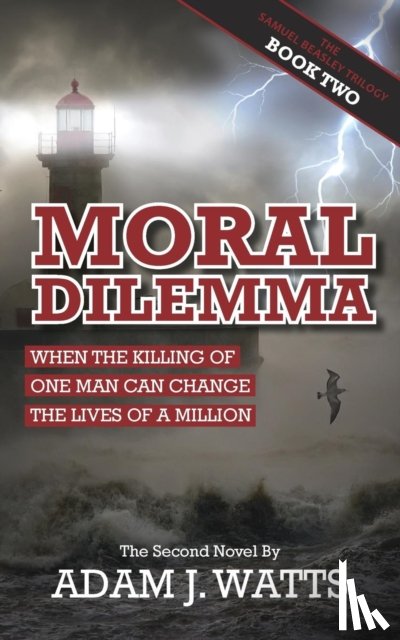Watts, Adam J. - Moral Dilemma