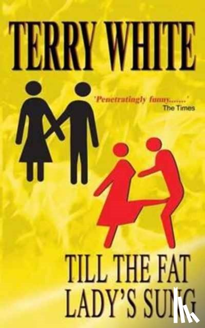 White, Terry - Till The Fat Lady's Sung