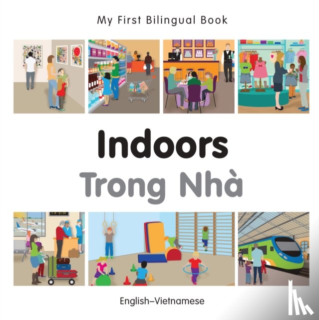 Milet Publishing - My First Bilingual Book - Indoors (English-Vietnamese)