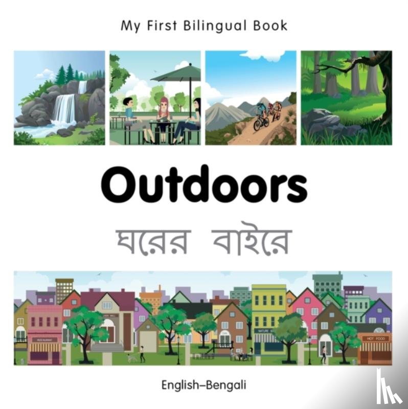 Milet Publishing - My First Bilingual Book - Outdoors (English-Bengali)