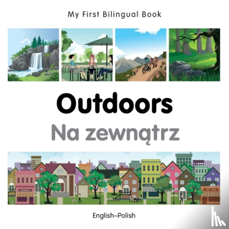 Milet Publishing - My First Bilingual Book - Outdoors (English-Polish)