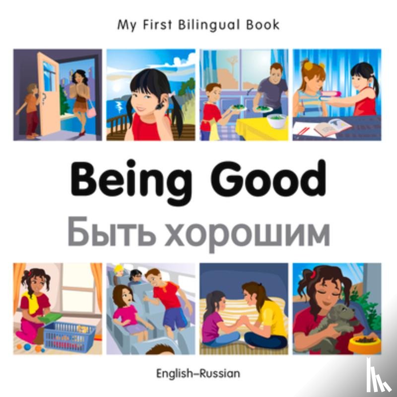 Milet Publishing - My First Bilingual Book - Being Good (English-Russian)