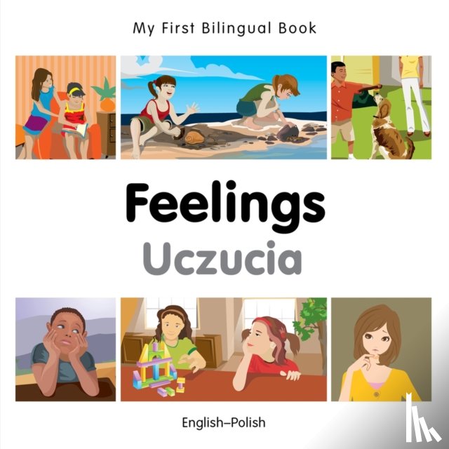 Milet Publishing - My First Bilingual Book - Feelings (English-Polish)