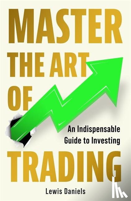 Daniels, Lewis - Master The Art of Trading