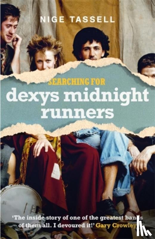 Tassell, Nige - Searching for Dexys Midnight Runners