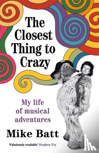 Batt, Mike - The Closest Thing to Crazy