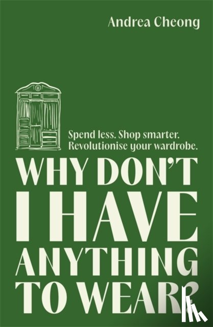 Cheong, Andrea - Why Don't I Have Anything to Wear?