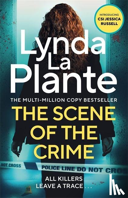 Plante, Lynda La - The Scene of the Crime