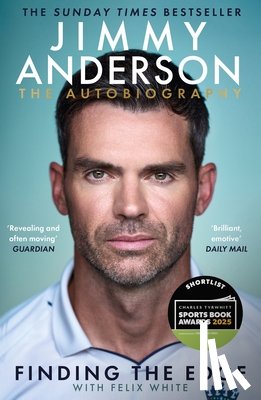 Anderson, Jimmy - Jimmy Anderson: Finding the Edge: SHORTLISTED FOR THE WILLIAM HILL SPORTS BOOK OF THE YEAR AWARD 2025
