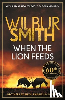 Smith, Wilbur - When the Lion Feeds