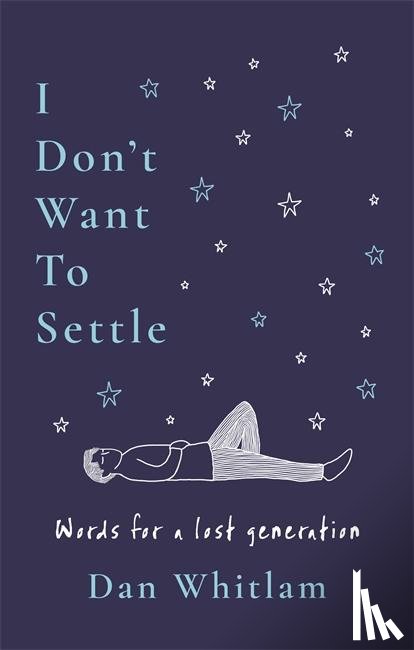 Whitlam, Dan - I Don't Want To Settle