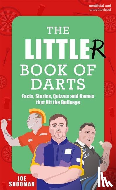 Shooman, Joe - The Little(r) Book of Darts