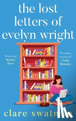 Swatman, Clare - The Lost Letters of Evelyn Wright
