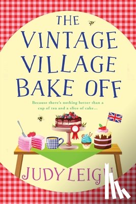 Leigh, Judy - The Vintage Village Bake Off