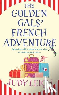 Leigh, Judy - The Golden Gals' French Adventure