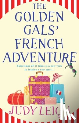 Leigh, Judy - The Golden Gals' French Adventure