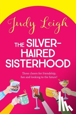 Leigh, Judy - The Silver-Haired Sisterhood