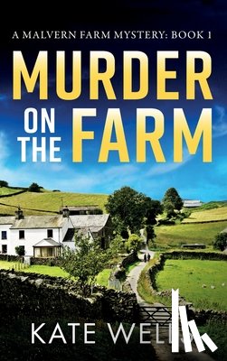 Wells, Kate - Murder on the Farm