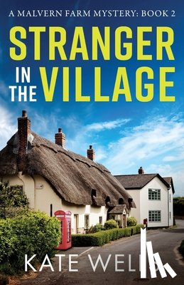 Wells, Kate - Stranger in the Village