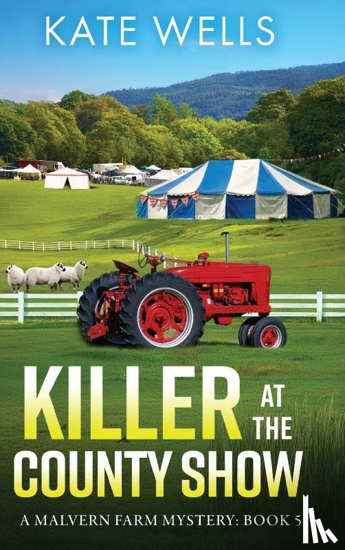 Wells, Kate - Killer at the County Show