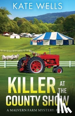 Wells, Kate - Killer at the County Show