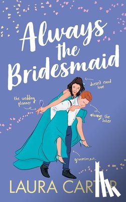 Carter, Laura - Always the Bridesmaid