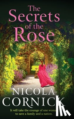 Cornick, Nicola - The Secrets of the Rose