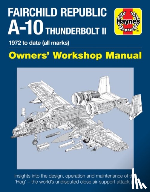 Davies, Steve - Fairchild Republic A-10 Thunderbolt II Manual