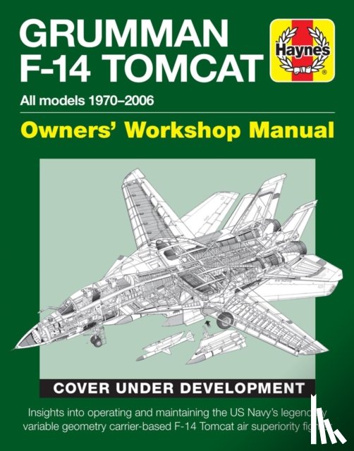 Holmes, Tony - Grumman F-14 Tomcat Manual