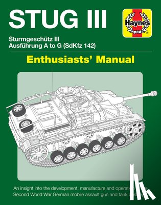 Healy, Mark - Stug IIl Enthusiasts' Manual