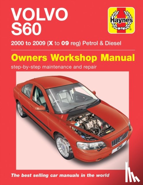 Haynes Publishing - Volvo S60 Petrol & Diesel (00 - 09) Haynes Repair Manual