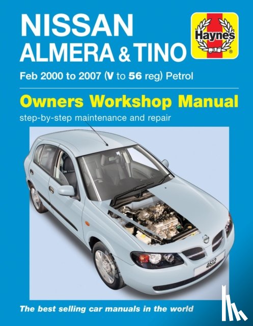 Haynes Publishing - Nissan Almera & Tino Petrol (Feb 00 - 07) Haynes Repair Manual