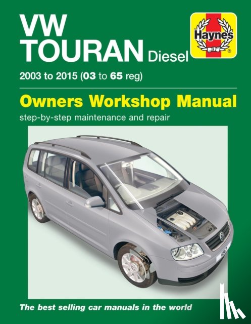 Storey, Mark - Volkswagen Touran Diesel (03 - 15) 03 to 65 Haynes Repair Manual