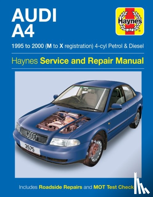 Legg, A K - Audi A4 Petrol & Diesel (95 - 00) Haynes Repair Manual