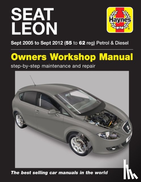 Haynes Publishing - Seat Leon (Sept '05 to Sept '12) 55 to 62 reg