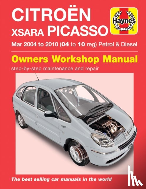 Haynes Publishing - Citroen Xsara Picasso Petrol & Diesel (Mar 04 - 10)