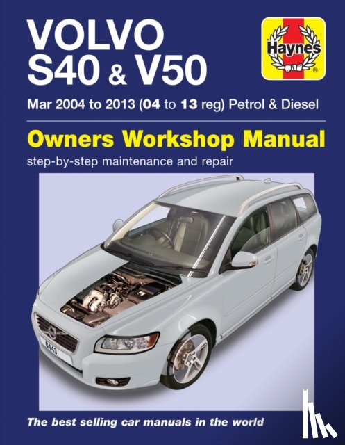 Storey, Mark - Volvo S40 & V50 Petrol & Diesel (Mar '04-'13) Haynes Repair Manual