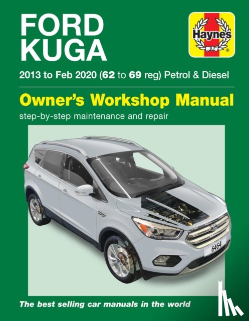 Haynes Publishing - Ford Kuga 2013 - Feb 2020 (62 to 69) Haynes Repair Manual