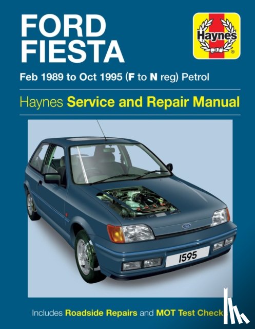 Haynes Publishing - Ford Fiesta Petrol (Feb 89 - Oct 95) F To N