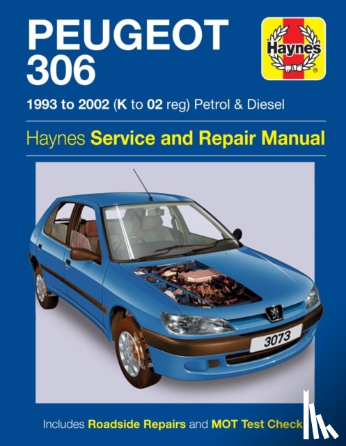 Gill, Peter - Peugeot 306 Petrol & Diesel (93 - 02) K To 02