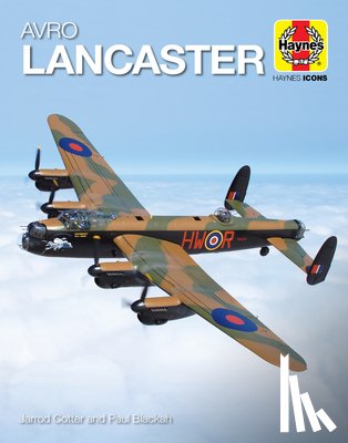 Cotter, Jarrod, Blackah, Paul - Haynes Icons Avro Lancaster