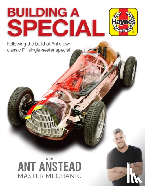 Anstead, Ant, Editors of Haynes Manuals - Building a Special