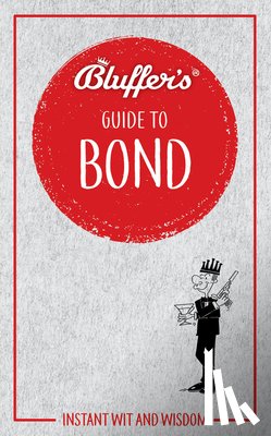 Mason, Mark - Bluffer's Guide to Bond